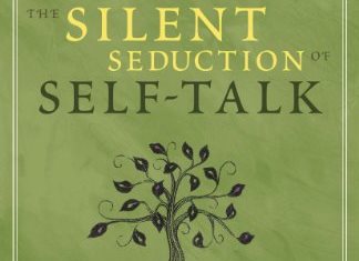 Cover of The Silent Seduction of Self-Talk